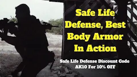 Safe Life Defense, Best Body Armor In Action, Safe Life Defense Discount Code AK10 for 10% OFF