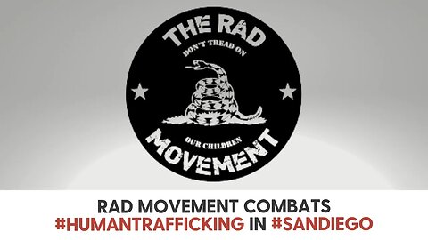 RAD Movement Combats #HumanTrafficking in #SanDiego