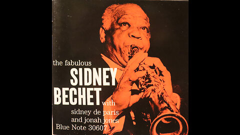 Sidney Bechet - Fabulous Sidney Bechet (1951-53) [Complete CD]