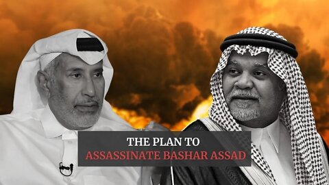 REVEALED | How the US, Qatar and Saudi Arabia planned to destroy Syria and assassinate Assad