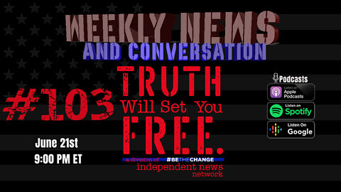 Truth Will Set You Free - Episode 103 -