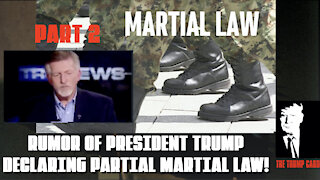 RUMOR THAT PRES. TRUMP MAY DECLARE LIMITED MARTIAL LAW!