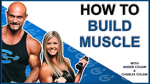 HOW TO BUILD MUSCLE | Colaw Fitness Tips