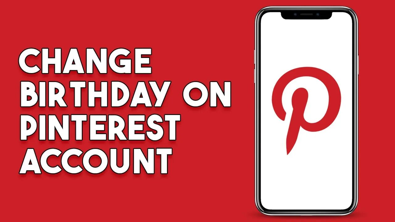 How To Change Birthday On Pinterest Account