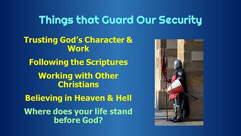 Video Bible Study: Things that Guard Our Security