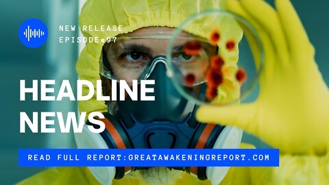 Ep. 97 US-Funded Bioweapons Labs, Globalist Ukraine Agenda, Potential Timeline Disruptions