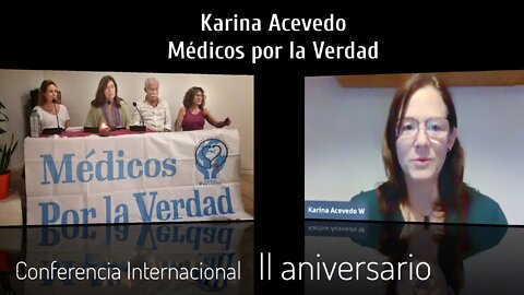 DRA. KARINA ACEVEDO MÉDICOS POR LA VERDAD CONFERENCIA INTERNACIONAL