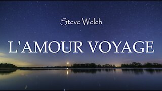 "L'Amour Voyage" : Vidéo Officielle