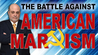 The Battle Against American Marxism