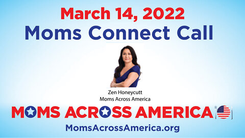 Moms Connect Call 3/14/22