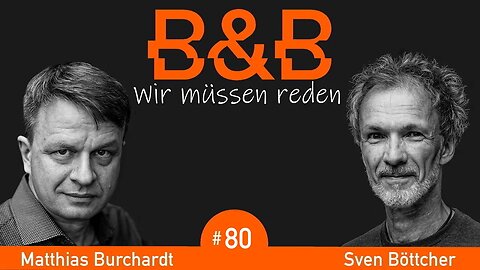 B&B #80 Burchardt & Böttcher: Kampf um die Werbefreiheit! Neustaat ohne Pfand und Flaschen?