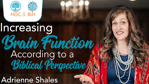 Increasing Brain Function According to a Biblical Perspective - Adrienne Shales #Wednesdaywisdom