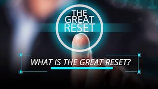 The Great Reset Revealed