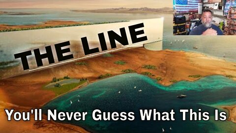 THE LINE - A CIVILIZATIONAL REVOLUTION - LOOKS GREAT UNTIL YOU'RE TRAPPED INSIDE