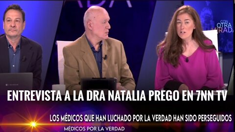 7NN TV DENUNCIA PERSECUCIÓN A MÉDICOS Y ENTREVISTA A LA DRA NATALIA PREGO