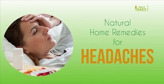 Natural health home care remedies for headaches