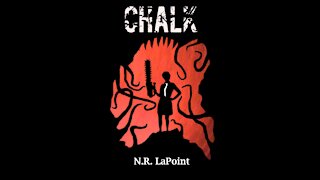 Book Trailer for Chalk by N.R. LaPoint