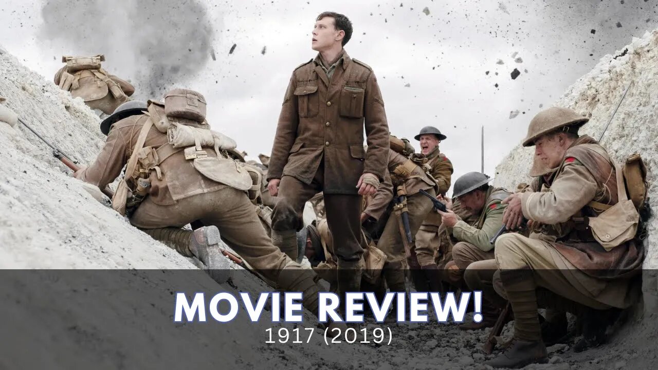 1917 movie review essay