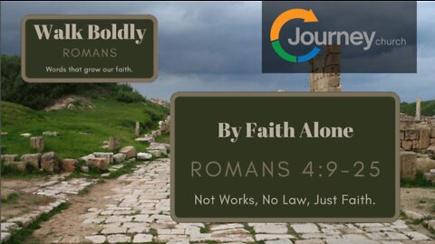 By Faith Alone Romans 4:9-25
