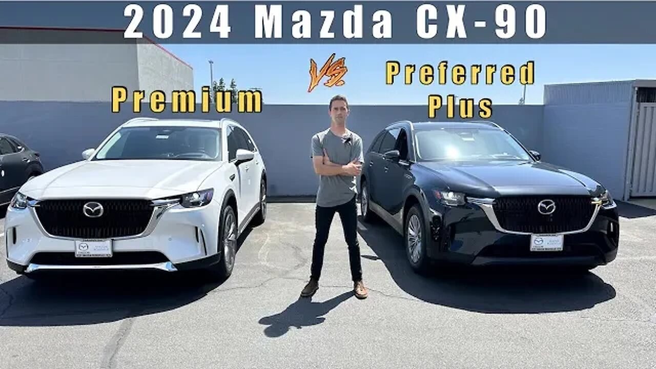 2024 Mazda CX90 Premium vs Preferred Plus