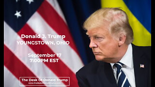 Donald J. Trump Rally in Youngstown, OH - 9/17/2022