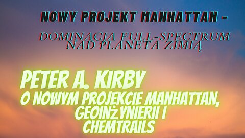 Nowy Projekt Manhattan i Peter A. Kirby, Raport 1 listopada 2021