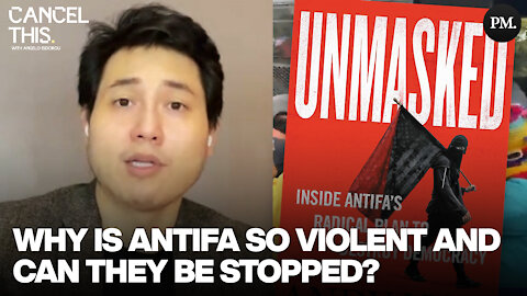 Andy Ngo On Why Antifa Is So Violent | Cancel This #17
