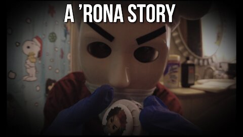 A 'Rona Story