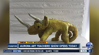 Aurora art teachers' show opens today
