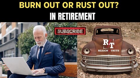 Burn Out Or Rust Out? Biblical Retirement