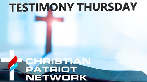 CPN LIVE #193: Testimony Thursday