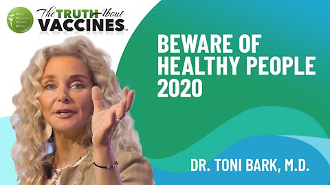 Beware of Healthy People 2020 | Interview of Dr. Toni Bark, M.D. The Truth About Vaccines