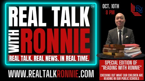 Real Talk With Ronnie - Special “Reading with Ronnie” Edition - Part 1 - (10/10/2022)