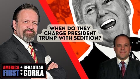 When do they charge President Trump with sedition? Boris Epshteyn with Dr. Gorka on AMERICA First