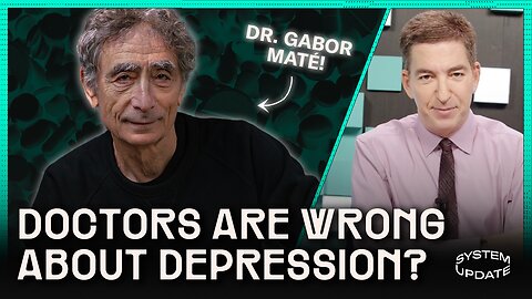 Dr. Gabor Maté: Rising Depression, SSRI Medications, and Spiritual Disease | SYSTEM UPDATE