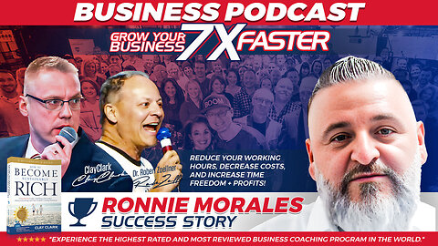 Business Podcast | Ronnie Morales Success Story | Discover How Clay Clark Has Helped Coach 7-Year Thrivetime Show Podcast Listener Ronnie Morales to 57% Year Over Year Growth Within Just 10 Short Months of Business Growth Coaching
