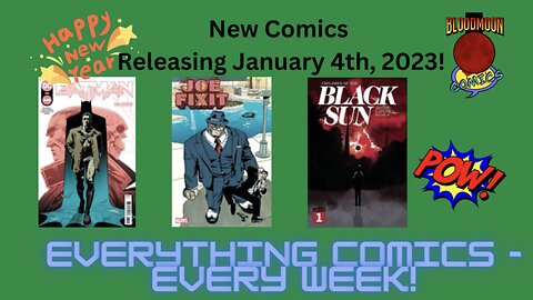 Everything Comics runs down releases for January 4th, 2023