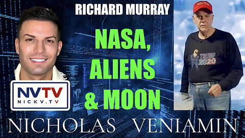 Richard Murray Discusses Nasa, Aliens & Moon with Nicholas Veniamin