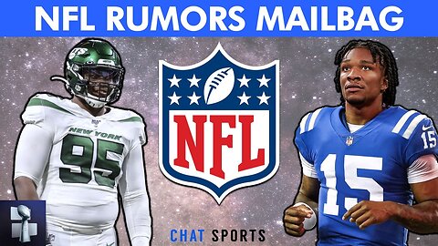 NFL Rumors Q&A On Quinnen Williams Trade Rumors, Anthony Richardson, Bijan Robinson, Tyler Scott