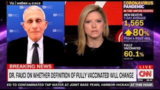 Fauci: It's A Matter Of When Not If We Change Fully Vaccinated Definition