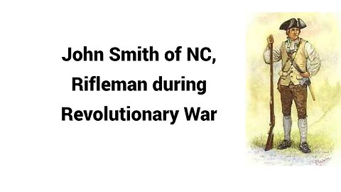 John Smith of NC and GA, Rifleman