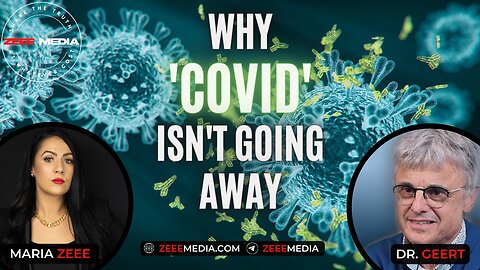 Dr. Geert Vanden Bossche - Why 'COVID' Isn't Going Away