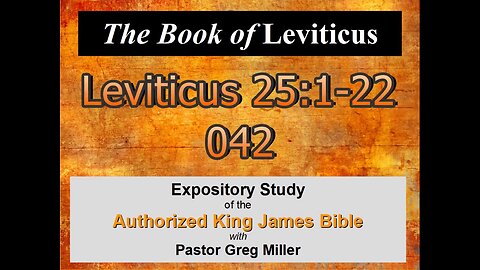042 Leviticus 25:1-22 (Leviticus Studies)