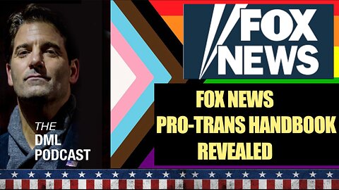 Fox News Pro-Trans Handbook Revealed