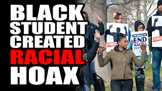 Black Student Created Racial HOAX