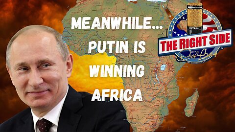 Putin is Winning Africa