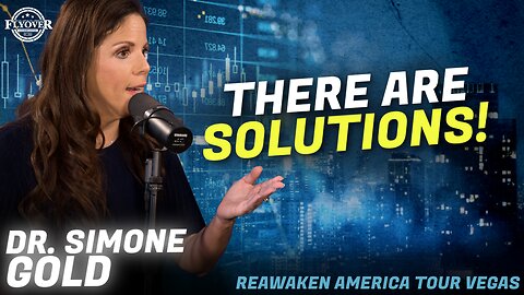 DR. SIMONE GOLD | The Healthcare System Can't be Fixed... There are Solutions! - ReAwaken America L