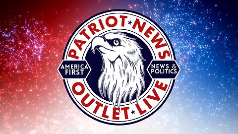 Patriot News Outlet 24/7 Live Stream | America 1st News & Politics