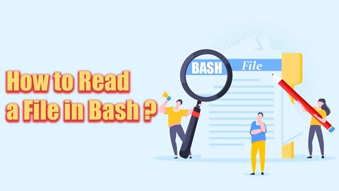 How to Read a file in Bash