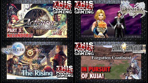 Square Enix Sunday: Actraiser Renaissance, Dissidia 012, FFXIV's Rising Event & Final Fantasy IX!